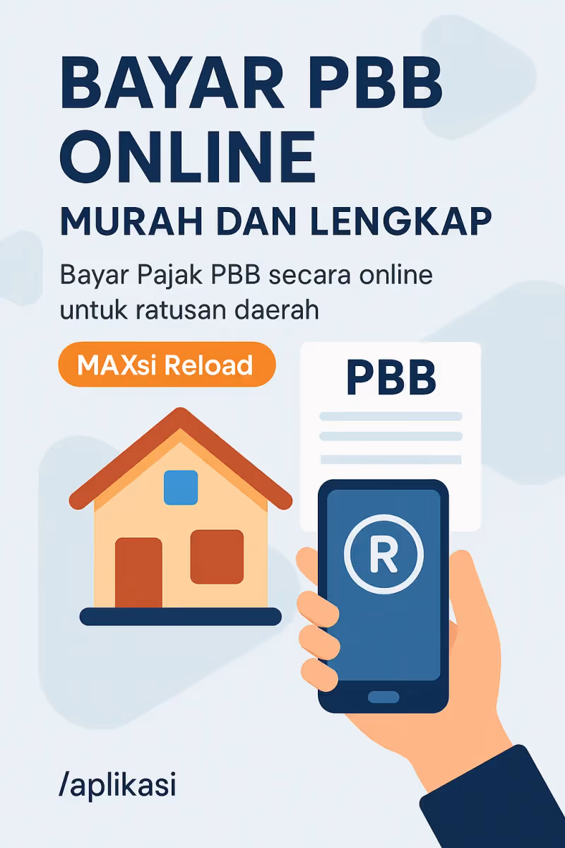 Bayar PBB Online di MAXsi Reload - Cakupan 225 Wilayah di Indonesia
