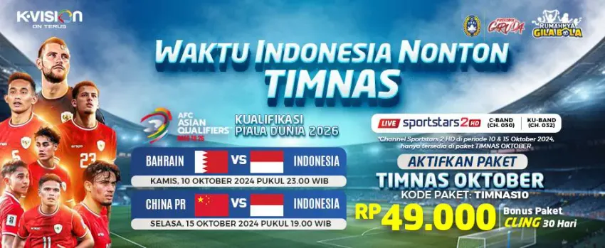 Paket Nonton Timnas K-Vision TV kualifikasi Piala Dunia 2026