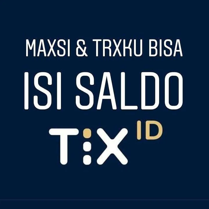 Isi-Topup-Saldo-Tix-ID-Murah-Beli-Tiket-Mudah